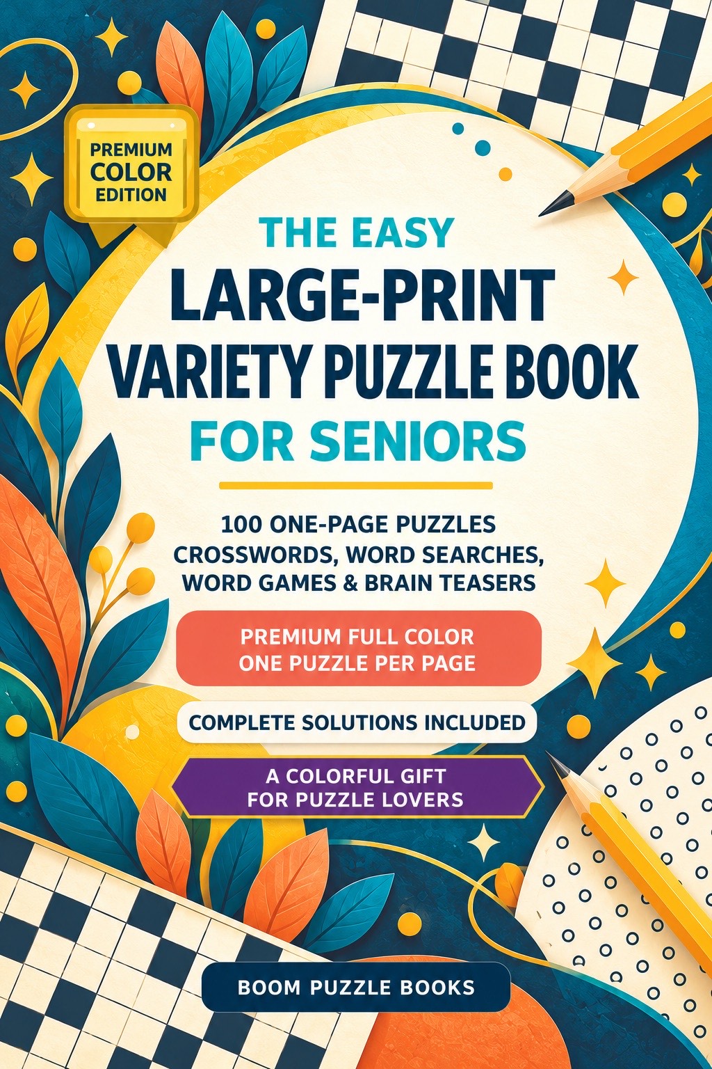 The Easy Large-Print Variety Puzzle Book for Seniors